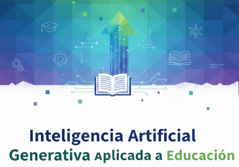 Inteligencia Artificial Generativa aplicada a la educación